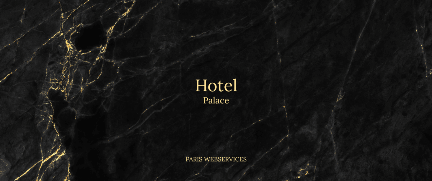 Luxurious black marble background with golden veins, featuring the word Hotel in large gold serif font, Palace below it, and PARIS WEBSERVICES at the bottom, creating an elegant and modern editorial style.