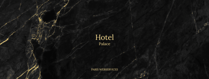 Luxurious black marble background with golden veins, featuring the word Hotel in large gold serif font, Palace below it, and PARIS WEBSERVICES at the bottom, creating an elegant and modern editorial style.