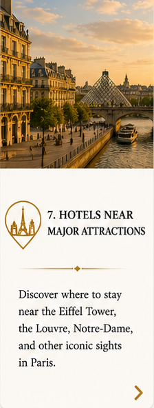 Hotels Near Major Attractions in Paris Paris hotels near major attractions and famous landmarks in central Paris